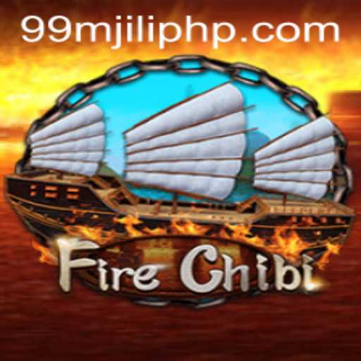 Dive into the World of FireChibi: The New Sensation with Keyword 99MJILI